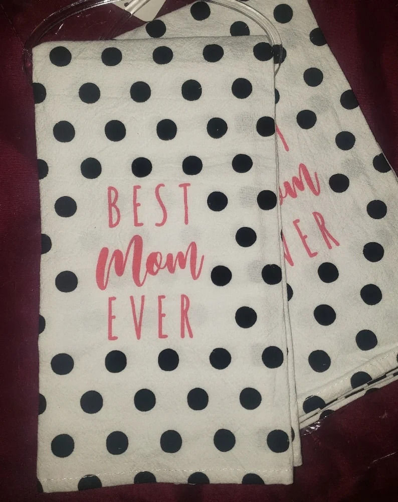 Best Mom Ever kitchen hand towels